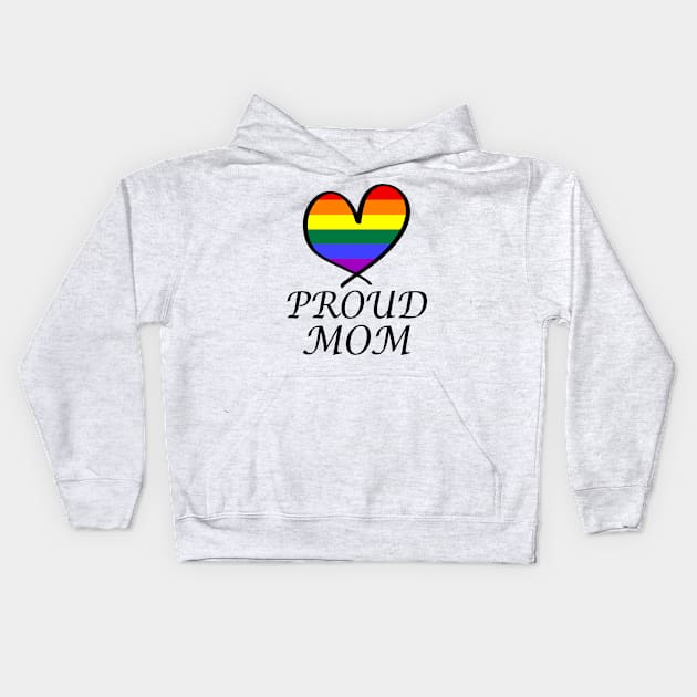 Proud Mom LGBT Gay Pride Month Rainbow Flag Kids Hoodie by artbypond